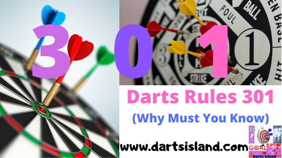 Darts Rules 301 (Why Must You Know)